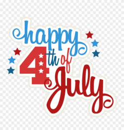 Happy 4th Of July Clipart Happy 4th Of July Svg Scrapbook - Happy ...