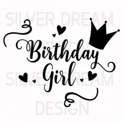 Birthday girl svg file, birthday princess, birthday shirt svg ...