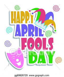 Vector Illustration - Happy april fools day. EPS Clipart gg69826729 ...