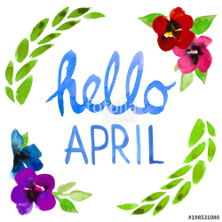 Watercolor illustrated hello April spring greeting lettering hand ...
