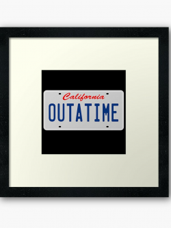 Outatime License Plate - Back To The Future | Framed Art Print