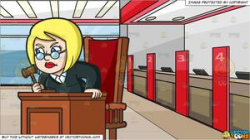An Infuriated Female Judge and Inside A Local Bank Background