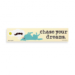 Chase Your Dreams Decorative Sign | Bed Bath & Beyond