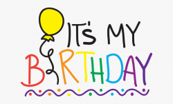 It\'s My Birthday , Transparent Cartoon, Free Cliparts ...