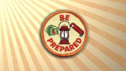 A Motto Not Just for Scouts: Be Prepared