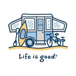 Life is good. | Stickers | Camping images, Camping, hiking, Popup camper