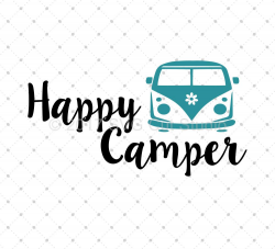 Happy Camper SVG Cut Files