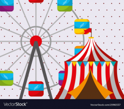 Circus tent ferris wheel carnival fun fair