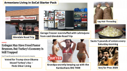 Armenians living in SoCal Starter Pack : starterpacks