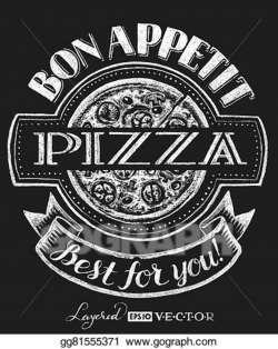 Vector Art - Pizza. lettering on chalkboard. Clipart Drawing ...