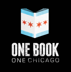 ONE BOOK, ONE CHICAGO | Chicago Public Library Foundation