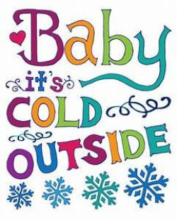 baby it\'s cold outside clip art - Yahoo Image Search Results ...