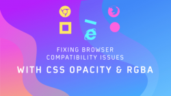 Fixing Browser Compatibility Issues With CSS Opacity & RGBA ...