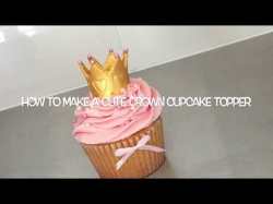 How to make a quick and easy \'Crown\' cupcake topper - YouTube