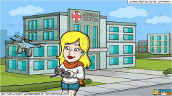 A Woman Using A Remote To Fly A Drone and The Outside Of A Medical Center  Background