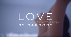 GAPBody Love Campaign - BEN