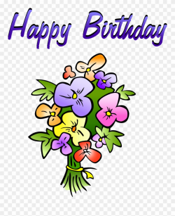 Happy Birthday Clipart - Happy Birthday Cartoon Flowers - Png ...