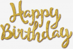 Golden Happy Birthday, Birthday Clipart, Golden, Happy Birthday PNG ...