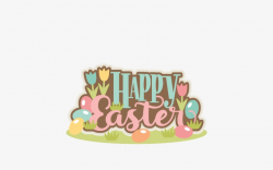 Happy Easter Title Svg Scrapbook Cut File Cute Clipart - Cute Happy ...