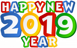 Happy New Year 2019 Colourful transparent PNG - StickPNG