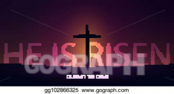 EPS Vector - He is risen. celebrate the savior. easter ...