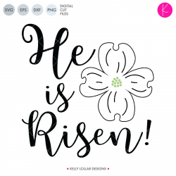 He Is Risen | SVG DXF EPS PNG Cut Files
