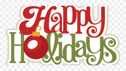 Transparent Happy Holidays Clipart - Png Download (#1738695 ...