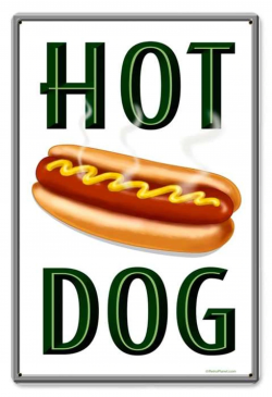 Vintage Hot Dogs Metal Sign 12 x 18 Inches