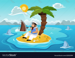 Sailor stranded in an island