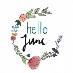 June clipart hello june, June hello june Transparent FREE for ...