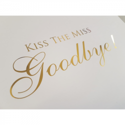 Metallic Kiss The Miss Goodbye A3