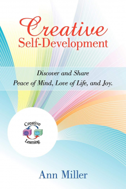 Creative Self-Development: Discover and share peace of mind ...