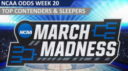 NCAAM Tournament Odds - March Madness Contenders for Week 20