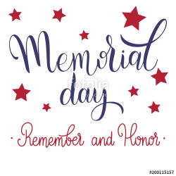 Memorial Day Lettering. Remember and Honor. Elements for invitations ...