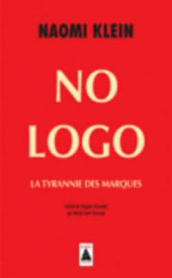 No Logo : Naomi Klein : 9782742737802