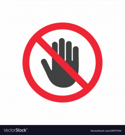 No entry prohibition do not touch