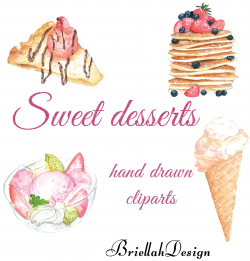 Sweet dessert watercolor, Pancake, Ice cream, Cheesecake ...
