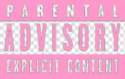 Parental advisory explicit content text transparent ...