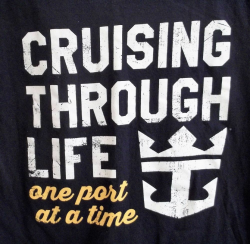 Royal Caribbean Cruise Line Cruising Through Life T-Shirt ...