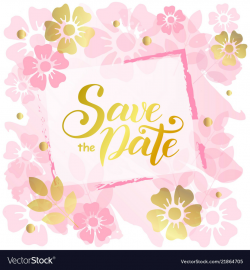 Save the date in golden with frame of pink flowers
