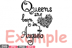 Queens are born in July August September Silhouette SVG Love clipart ...