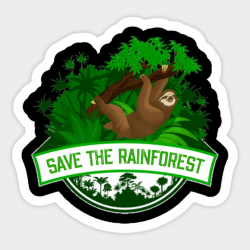 Sloth Save The Amazon Rainforest Awareness T-Shirt