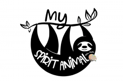 My Spirit Animal svg CUT FILE, Sloth svg cute funny Sloth