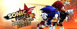 Review - Sonic Forces: Speed Battle | TSSZ News