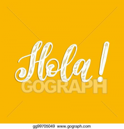 Vector Clipart - Hola hand lettering phrase translated from ...