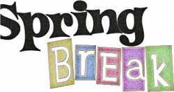 Spring Break Cliparts - Spring Break Word Art , Transparent ...