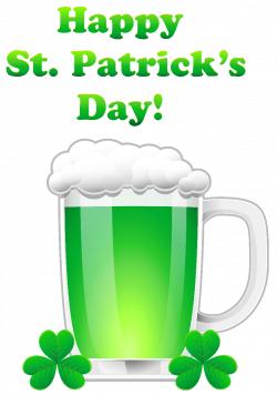 Happy St Patrick\'s Day with Green Beer Transparent PNG Clip Art ...