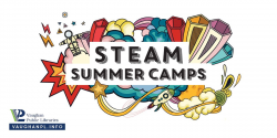 STEAM Summer Camp: Maker Madness at Ansley Grove Library ...