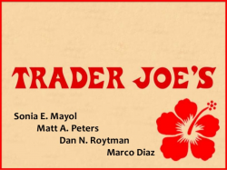 Trader Joe\'s Advertising/Marketing Campaign