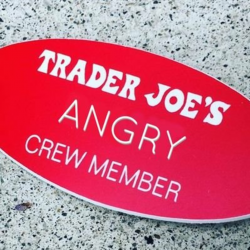 Angry Trader Joe\'s Employee on Twitter: \